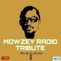 Mowzey Radio Tribute - Sir Aludah
