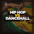 Hip-Hop vs Dancehall mixed by Mo Fingaz (@DJMoFingaz) 