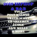 2019 HIPHOP & R&B AUGUST ft TYGA, POST MALONE, TRAVIS SCOTT, ED SHEERAN, J.COLE, YNW MELLY & MORE