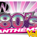 80s Dance Anthems Vol 4
