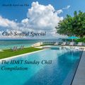 Club Soulful Special: The ID&T Sunday Chill Compilation