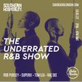 Underrated R&B Special - The Southern Hospitality Regulator Radio Show