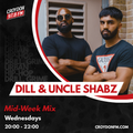 Dill & Uncle Shabz Mid-Week Mix - 28 July 2021