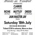 Richie @ Weeds In Control Ocean Rooms 18th July 1992 ''Richards Parties''