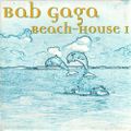 Free Time Records - Bab Gaga Beach House 1