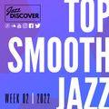 Best Smooth Jazz: Top Smooth Jazz Songs of 2022: Week 2 (55 Min Mix)