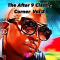 THE AFTER 9 CLASSIC CORNER VOL3