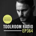 MKTR 364 - Toolroom Radio feat Guest mix from Rene Amesz
