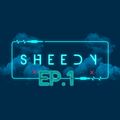 SHEEDY EP.1
