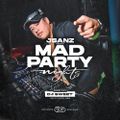 Mad Party Nights E155 (DJ SWEET Guest Mix)