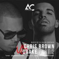 Chris Brown VS Drake Part.2 Slow Jamz
