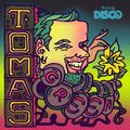 The Rise Of Disco Special #8 - Tomas Green
