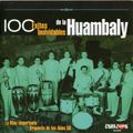 100 Éxitos Inolvidables de la Orquesta Huambaly. CD1. 363711 2. EMI Odeón. 2006. Chile