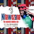 NITAWEZANA (THE ESSENTIAL ISOLATION MIX)