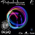 DejaQ - Monday Mixdown - Profound Radio - 11.04.2022