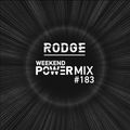 Rodge – WPM ( weekend power mix) #183