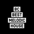 Best Melodic House