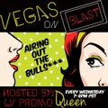 Vegas On Blast 5.16.18