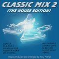 Classic Mix 2 (The House Edition)