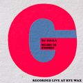 DJ Gilla • Music Is Cosmic • Recorded Live At Rye Wax