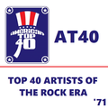 Top 40 in America - May 1, 1971 - Top 40 Artists Of The Rock Era (1955-1971)