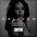 The Aaliyah Mix