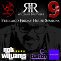 9FM - Live - 14 Jan 2022 - Rob Williams - Feelgood Friday House Session