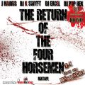 Return Of The Four Horsemen feat. The Bouncemaster DJ Doo Wop