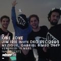 One Love : Jim Irie Invite D.Ko (Mezigue & Gabriel) - 18 Mars 2016
