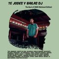 (Some of) The Best of 2020 - Te Jodes y Bailas DJ (National Edition)