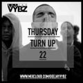 Thursday Turn Up 22 | Latest Hip Hop, Rnb  & U.K. |