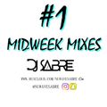 DJ SABRE #Nuwave - MIDWEEK MIXES #1 - HIP HOP & RNB