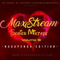 DJ ROBZ MaxStream Mixtape Vol 6[Nakupenda Edition