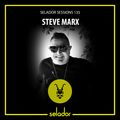 Selador Sessions 135 | Steve Marx