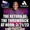 MISTER CEE THE RETURN OF THE THROWBACK AT NOON 94.7 THE BLOCK NYC 3/21/23