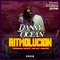 RITMOLUCION WITH J RYTHM EP. 028: DANNY OCEAN