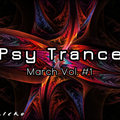 Psy Trance 2020 [MARCH MIX] Vol. #1