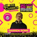Darren Rowe House & Classics Festival Warm Up