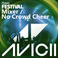 Avicii @ iTunes Festival, United Kingdom 2013-09-13 [Mixer, No Crowd Cheer]
