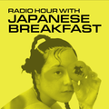 Radio Hour with Japanese Breakfast