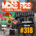 More Fire Show 318 - June 25th 2021 with Crossfire from Unity Sound