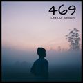 Chill Out Session 469