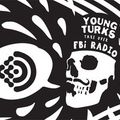 Young Turks FBI Radio Takeover ft. Jamie xx, Four Tet, Earl Sweatshirt, Domo Genesis & Sampha 4/2/14