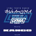 LYMA Tokyo Radio Episode 010 with DJ KANGO