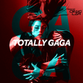 Totally GaGa (The Lady GaGa Mixtape)