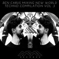 Ben Carus @Mona Records podcast 032 mixing MONA RECORDS NEW WORLD TECHNO COMPILATION VOL.3
