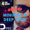 Dmix - 4TM Exclusive - LIVE Wednesday minimal and deep tech Ep. 50