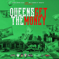 Queens Get The Money Volume 1