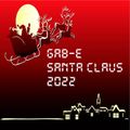 Santa Claus Mix 2022 mixed by Gab-E (2022) 2022-12-06