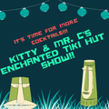 Kitty & Mr. C's Enchanted Tiki Hut Show 4-6-19 Show 93 PT 2